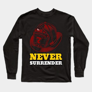 Never Surrender Long Sleeve T-Shirt